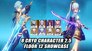 8 Cryo Character 2.5 Floor 12 New Abyss Buff Showcase - Ayaka & Eula Cryo Supremacy