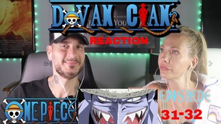 ONE PIECE EPS 31-32 | ARLONG PARK IS INSANE | FIrst time watching ANIME & We are HOOKED