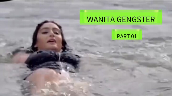 WANITA GENGSTER