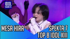 MESA HIRA - NAKAL | SPEKTA SHOW 7 INDONESIAN IDOL XIII |