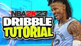 NBA 2K23 Dribble Tutorial! Top Moves YOU NEED TO KNOW For Beginners