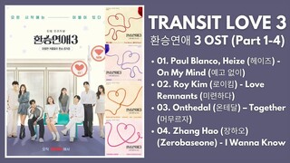 Transit Love 3 OST (Part 1-4) | 환승연애3 OST | EXchange S3 OST