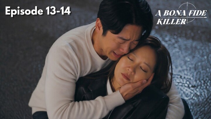 A Bona Fide Killer Episode 13-14 Subtitle Bahasa Indonesia