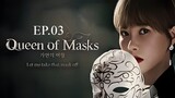 Queen of Masks 2023 (720p) Sub Indo E03