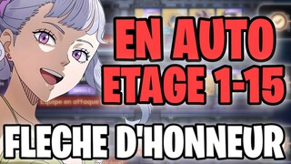 BLACK CLOVER MOBILE : LA TEAM PARFAITE POUR L'ÉTAGE 1 À 15 EN AUTO POUR LA FLECHE D'HONNEUR !!!