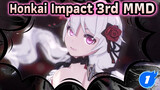Honkai Impact 3rd MMD_1