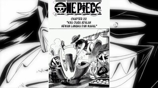 [Manga One Piece] - Kau Juga Adalah Hewan Langka Dan Mahal 22O