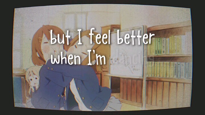 K On - Better When I'm Dancin' AMV