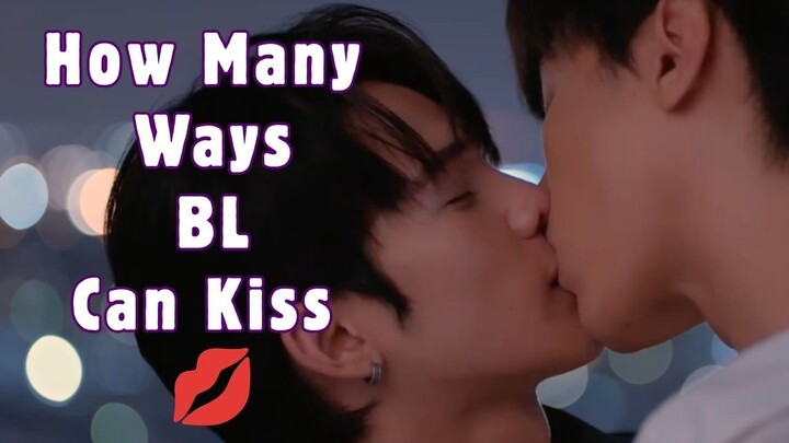 How Many Ways BL Can Kiss- By  BL Mama