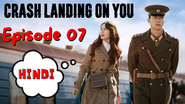 Crash Landing on You Episode 07 Hindi Dubbed