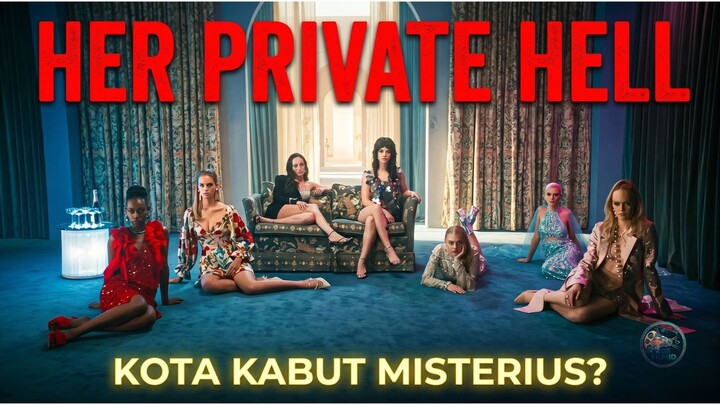 #KompetisiKreasiUnggahan6 HER PRIVATE HELL 🔥 Neraka yang Ia Ciptakan Sendiri!