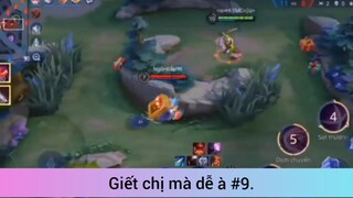 Giết chị mà dễ à p9