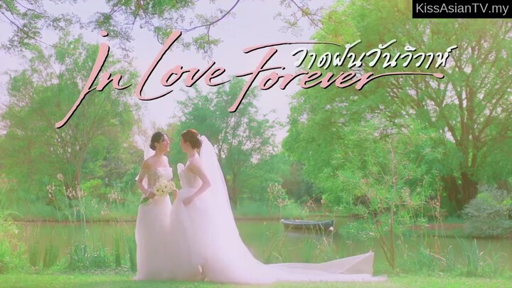 In Love Forever full episode 3 ( English subtitles)