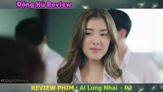 Review Phim Đam Mỹ : Boy Ngáo Ngơ Cưa Đổ Nam Thần Du Học Sinh | Ai Long Nhai P2