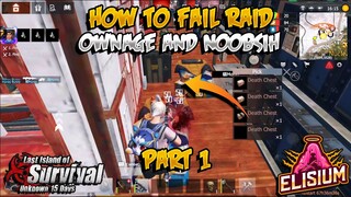 Online Fail Raid Part 1 against Ownage and Noobish Last Island of Survival | Last Day Rules Survival