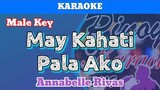 May Kahati Pala Ako by Annabelle Rivas (Karaoke : Male Key)