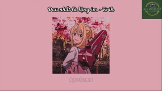 Đau Nhất Là Lặng Im - Erik x CUKAK REMIX - #anime