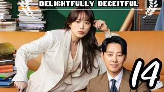 DELIGHTFULLY DECEITFUL EPISODE 14 FULL HD