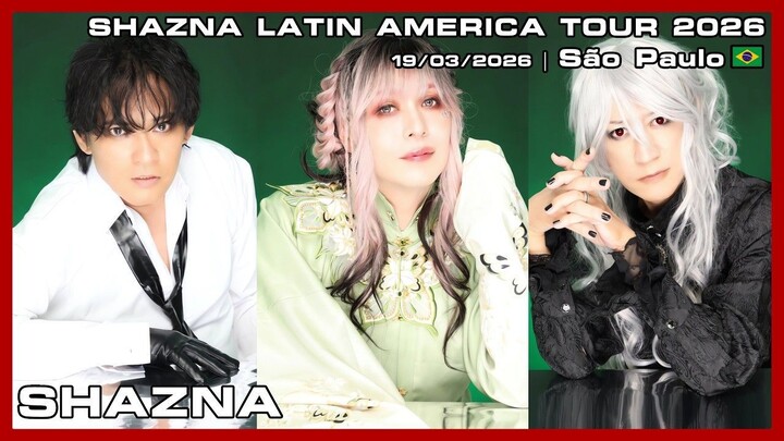 SHAZNA - SHAZNA LATIN AMERICA TOUR 2026 - 19/03/2026