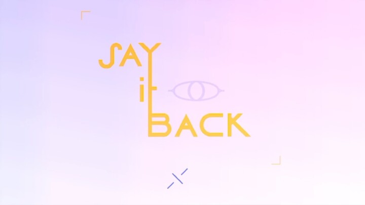 [GD] SayItBack by X1RON
