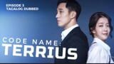 Codename Terrius Episode 3 Tagalog Dubbed