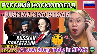 РУССКИЙ КОСМОПОЕЗД feat BADCOMEDIAN - RUSSIAN SPACETRAIN || FILIPINA REACTS