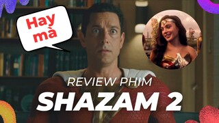 Gia đình phép thuật đại chiến Khaleesi | Review Shazam! Fury Of The Gods