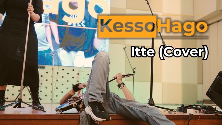 KessoHago - Itte (Yorushika Cover) Live In Museum Mandiri