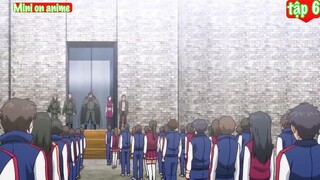 Tóm Tắt Anime Hay_ Main Giấu Nghề 1 Mình Gánh Team Season 1 (P1) _ tập 6