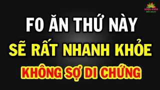 F0 muốn nhanh khỏi COVID-19 cứ ăn 3 món này, PHỔI sẽ TỰ CHỮA LÀNH phục hồi cực nhanh ngừa DI CHỨNG