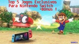 Top 5 Melhores Jogos Exclusivos Para Nintendo Switch + Jogo Bônus !