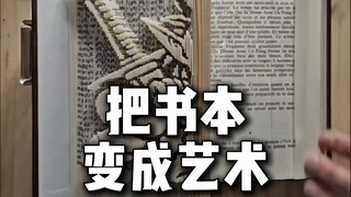 Dengan cara memotong, ubah buku menjadi karya seni yang tak terduga