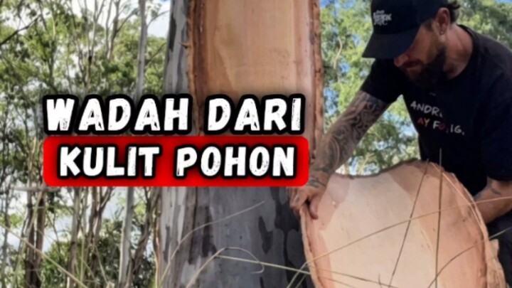 Membuat Wadah Dari Kulit Kayu Tebal