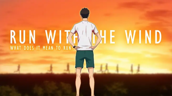 Run With The Wind: A Fresh Perspective on Sports Anime (No Spoilers)