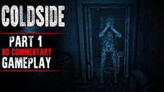 ColdSide Gameplay - Part 1 (No Commentary)