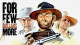 For a Few Dollars More - นักล่าเพชรตัดเพชร (1965)