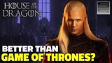 Why House Of The Dragon Could Be Better Than Game Of Thrones!