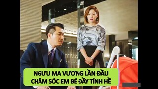 [HOA DU KÝ] Ngưu ma vương lần đầu chăm sóc em bé đầy tính hề