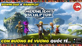 Moonlight Sculptor Mobile (GLOBAL - QUỐC TẾ) || CÁCH TẢI & TRẢI NGHIỆM... || Thư Viện Game