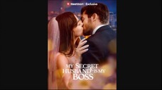 My Secret Husband Is My Boss