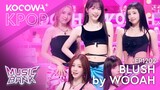 WOOAH - Blush | Music Bank EP1202 | KOCOWA+