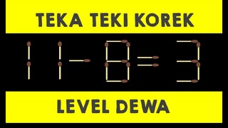 Teka teki korek api tersulit | yakin bisa menyelesaikannya?