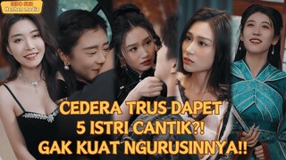 Cedera lalu dapat 5 istri cantik, ganti istri tiap bulan—bisa tahan berapa lama?