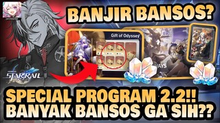 RECAP SPECIAL PROGRAM 2.2!! Masih Banyak Bansos?? 10x Special Pass!! 🤔 | Honkai: Star Rail