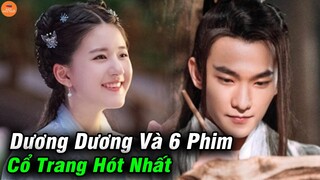 Top 6 Phim Cổ Trang Trung Quốc Có Nam Chính Là Dương Dương Cực Hay Đáng Để Xem 1 Lần Trong Đời