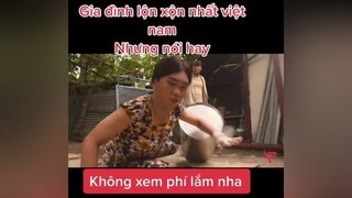 Gia đình bá đạo nhưng nói hay hàihước phimhai HoiHanChua