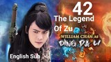 The Legend Of Zu EP42 (2015 EngSub S1)
