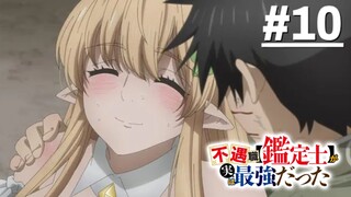 Đen Đủi Khi Có Nghề [Giám Định Sĩ] Nhưng Tôi Là Người Mạnh Nhất - Tập 10 (Vietsub)【Toàn Senpaiアニメ】