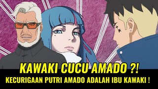 APAKAH PUTRI AMADO ADALAH IBU KAWAKI ? PEMBAHASAN MANGA BORUTO CH 57 !