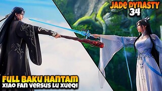 Duel Pertarungan Xiao Fan Melawan Li Quexi - ALUR CERITA JADE DINASTY 34